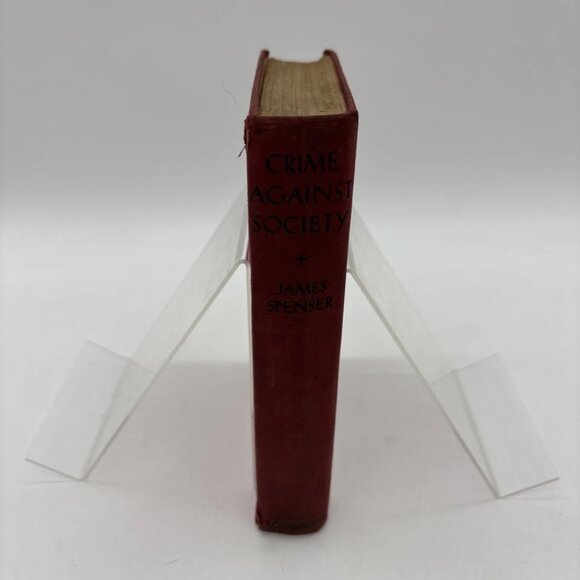 Crimes Against Society by James Spenser (1938) First Edition Hardcover - Picture 3 of 6